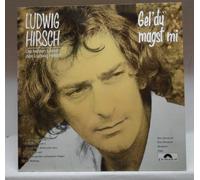 Ludwig Hirsch - Gel' du magst mi-Die besten Lieder / Vinyl record [Vinyl-LP]