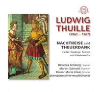 LUDWIG THUILLE Nachtreise Und Theuerdank (CD) (Importación USA)