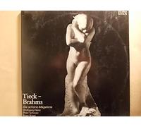 Ludwig Tieck / Johannes Brahms: Die schöne Magelone