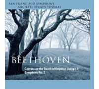 San Francisco Symphony Orchestra & Chorus - Sinfonia nº 2/Cantata para la muerte del emperador Joseph II