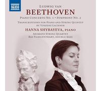 Hanna Shybayeva - Conc. 1 / Sinfonía n.º 2 - Transcr. para piano y cuarteto de cuerda - NAXOS