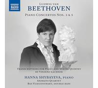 Beethoven / Shybayeva / Vliegenthart - Piano Concertos 2 & 5