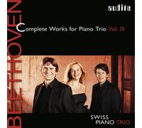 Schweizer Klaviertrio – Ludwig van Beethoven: Obras completas para trío de piano – Vol. 3 – NAXOS