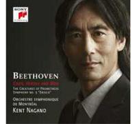 Kent Nagano - Beethoven: The Creatures Of Prometheus, Op. 43 & Symphony No. 3, Op. 55