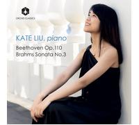 Kate Liu – Beethoven: Op. 110 / Brahms: Sonata n.º 3 – CD – NAXOS