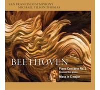 Tilson Thomas,Michael - Beethoven: Piano Concerto No. 3, Mass in C Major