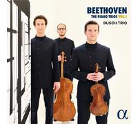 Busch Trio - Trios avec Piano (Volume 1)