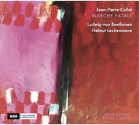 Jean-Pierre Collot – Marche Fatale: Obras para piano de Beethoven y Lachenmann – CD – Edel