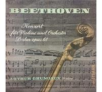 Ludwig van Beethoven - Ludwig van Beethoven , Arthur Grumiaux , Concertgebouworkest , Eduard van Beinum - Konzert Für Violine Und Orchester D-dur Op. 61 - ETERNA - 8 20 126