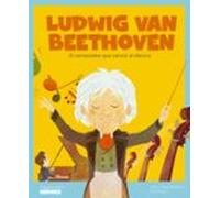 Ludwig Van Beethoven (mis Pequeños Heroes)