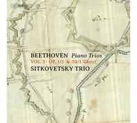 Ludwig van Beethoven: Piano Trios, Vol. 3 - Op. 1/1 & 70/1 'Ghost'