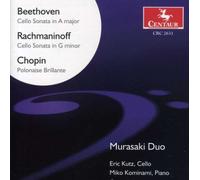 Ludwig Van Beethoven/Sergej Rachmaninow/Frédéric Chopin - Cello Sonatas / Polonaise Brillante