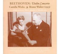 Ludwig Van Beethoven - The Art of Camilla Wicks