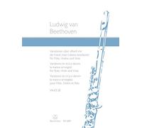 'Ludwig van Beethoven. Variaciones Sobre "REICH Mir la mano, mi vida bearbeitet para flauta, Violín y Viola. BA 6881