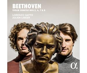 Ludwig Van Beethoven: Violin Sonatas Nºs 3,6,7 Y 8/ Lorenzo Gatto Y Julien Libeer