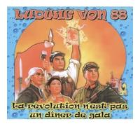 Ludwig Von 88 - La Revolution N'est Pas..
