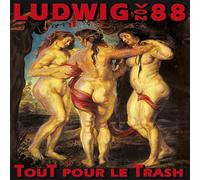 Ludwig Von 88 - Tout Pour Le Trash [Vinilo]