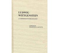 Ludwig Wittgenstein: A Comprehensive Bibliography