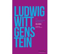 Ludwig Wittgenstein: La consciencia del límite (FILOSOFIA)