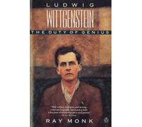 Ludwig Wittgenstein: The Duty of Genius