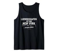 Ludwigshafen es como el dicho de Nueva York sobre Ludwigshafen Camiseta sin Mangas