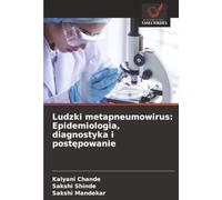 Ludzki metapneumowirus: Epidemiologia, diagnostyka i postępowanie