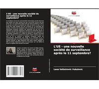 L'UE - une nouvelle société de surveillance après le 11 septembre?
