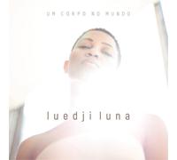 Luedji Luna Um Corpo No Mundo (Vinyl) 12" Album