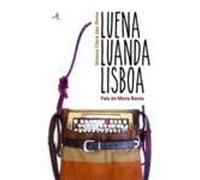 Luena. Luanda. Lisboa. Fala De Maria Benta