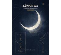 Lünar-wa: A Constructed Language