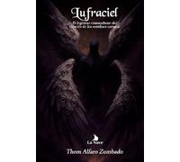 Lufraciel: La gran cumbre de los monarcas