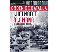 Luftwaffe Alemana en la II Guerra Mundial: 4 (Orden de Batalla)