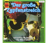 Luftwaffenmusikkorps - Der Grosse Zapfenstreich