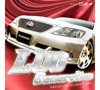 LUG GENERATION - CELEBRITY R&B HOUSE MIX - MIXED BY DJ MURAUCHI