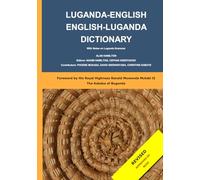 Luganda-English and English-Luganda Dictionary: With Notes on Luganda Grammar