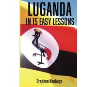 Luganda in 15 Easy Lessons