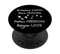 Lugar de Nacimiento Raza terrestre Libertad Humana Amor Cita PopSockets PopGrip Adhesivo