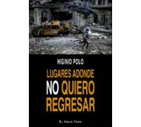 Lugares Adonde No Quiero Regresar