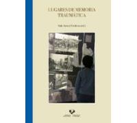 Lugares De Memoria Traumática