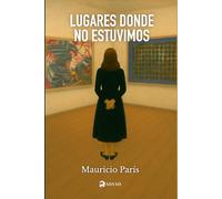 Lugares donde no estuvimos