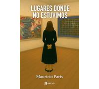 Lugares donde no estuvimos