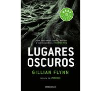 Lugares oscuros | Gillian Flynn