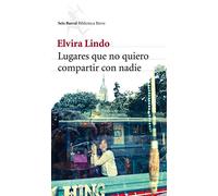 Lugares que no quiero compartir con nadie (Biblioteca Breve)