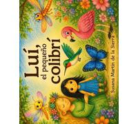 Luí el pequeño Colibrí