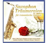 Lui Martin - Saxophon Träumereien für Romantische Stunden; Sax; Instrumental; When a man loves a women; I do it for you; Romantic Dreams; Ti Amo; Lovers Island; Adesso tu; Lady in red; Red Roses for a blue lady; Sunshine and roses; Buona notte bambino; I love you