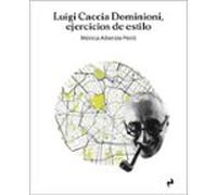 LUIGI CACCIA DOMINIONI: EJERCICIOS DE ESTILO (ARQUITECTURA)