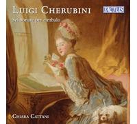 Luigi Cherubini – Six Sonates pour clavecin – Cattani – Tactus