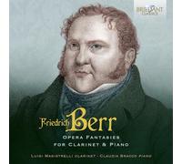 Luigi Magistrelli y Claudio Bracco – Berr: Fantasías de ópera para clarinete y piano