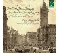 Luigi Magistrelli / Italian Classical Consort - F. X.Pokorný: Clarinet Concertos and Chamber Music with Clarinet