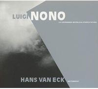 Luigi Nono - Luigi Nono-La Lontananza Nostalgica 2cd